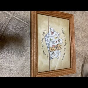 Dogs think they are Human... Cats know they are!